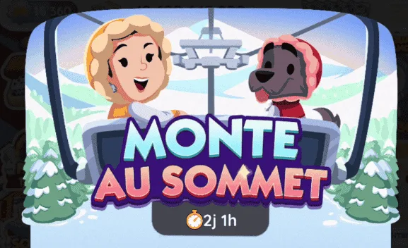 Evenement Monte Au Sommet Monopoly Go (Liste des Recompenses)